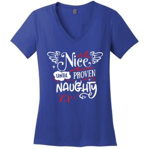 Funny Christmas Gift SantaS List Nice Until Proven Naughty Gift Women's V-Neck T-Shirt