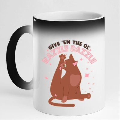 Funny Cat Give Em The Ol Razzle Dazzle 11oz Black Color Changing Mug