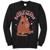 Funny Cat Give Em The Ol Razzle Dazzle Sweatshirt