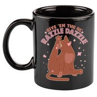 Funny Cat Give Em The Ol Razzle Dazzle 11oz C Handle Ceramic Mug
