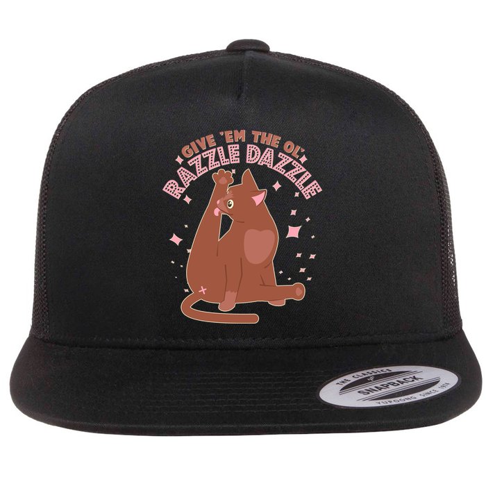 Funny Cat Give Em The Ol Razzle Dazzle Flat Bill Trucker Hat