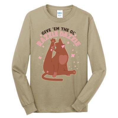 Funny Cat Give Em The Ol Razzle Dazzle Tall Long Sleeve T-Shirt