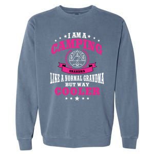 Funny Camping Grandma Saying Summer Camp Gift Garment-Dyed Sweatshirt