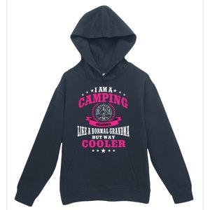 Funny Camping Grandma Saying Summer Camp Gift Urban Pullover Hoodie