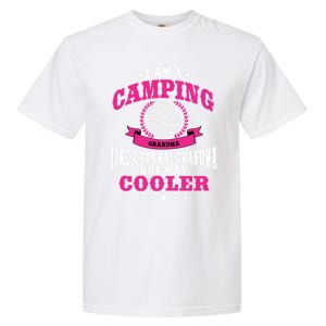 Funny Camping Grandma Saying Summer Camp Gift Garment-Dyed Heavyweight T-Shirt