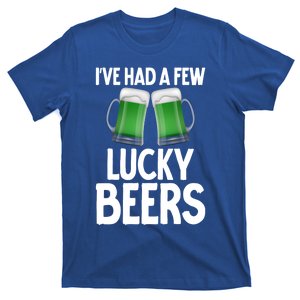 Funny Cool Gift I've Had A Few Lucky Beers Irish Beer Funny Gift T-Shirt