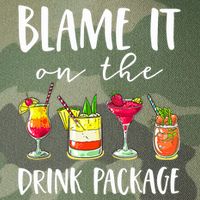 Funny Cruise Gifts Blame It On The Drink Package Legacy Tie Dye Trucker Hat