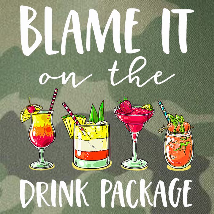 Funny Cruise Gifts Blame It On The Drink Package Legacy Tie Dye Trucker Hat