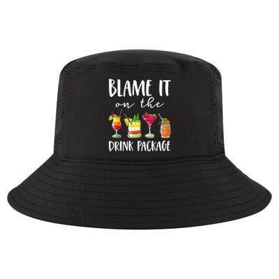Funny Cruise Gifts Blame It On The Drink Package Cool Comfort Performance Bucket Hat
