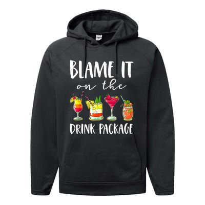 Funny Cruise Gifts Blame It On The Drink Package Performance Fleece Hoodie