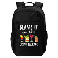 Funny Cruise Gifts Blame It On The Drink Package Backpack