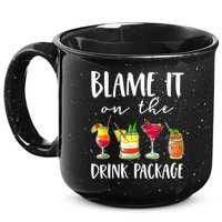 Funny Cruise Gifts Blame It On The Drink Package 15oz Campfire Ceramic Mug