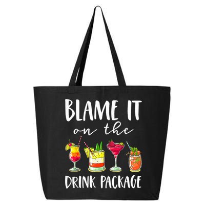 Funny Cruise Gifts Blame It On The Drink Package 25L Jumbo Tote