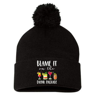 Funny Cruise Gifts Blame It On The Drink Package Pom Pom 12in Knit Beanie