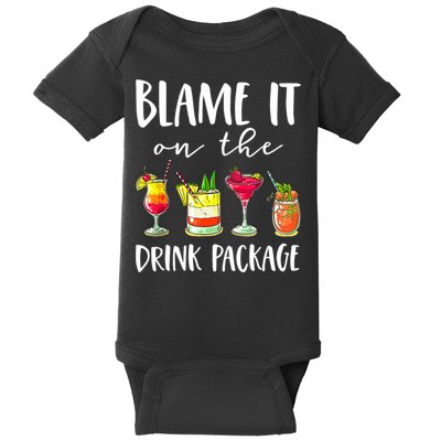 Funny Cruise Gifts Blame It On The Drink Package Baby Bodysuit