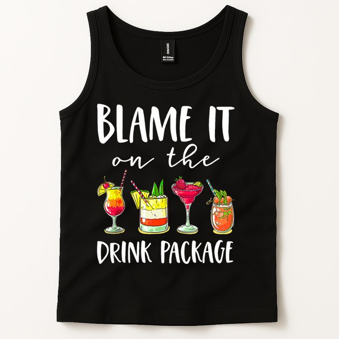 Funny Cruise Gifts Blame It On The Drink Package Tank Top