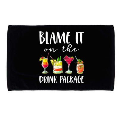 Funny Cruise Gifts Blame It On The Drink Package Microfiber Hand Towel