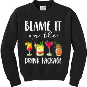 Funny Cruise Gifts Blame It On The Drink Package Kids Sweatshirt