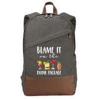 Funny Cruise Gifts Blame It On The Drink Package Cotton Canvas Backpack
