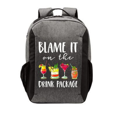 Funny Cruise Gifts Blame It On The Drink Package Vector Backpack