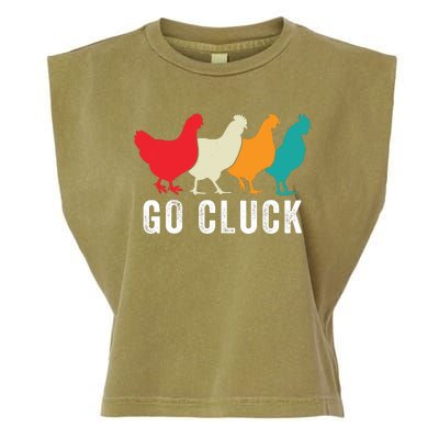 Funny Chicken Go Cluck Chicken Pet Chicken Lovers Funny Chicken Chickens Garment-Dyed Women's Muscle Tee