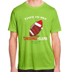 Football Christmas Gift Pajama Tee Family Matching 2020 Funny Gift Adult ChromaSoft Performance T-Shirt