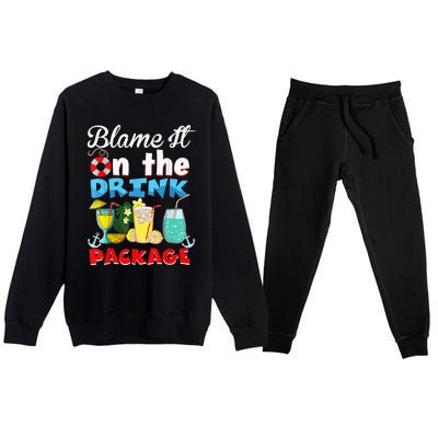 Funny Cruise Gifts Blame It On The Drink Package Summer Premium Crewneck Sweatsuit Set