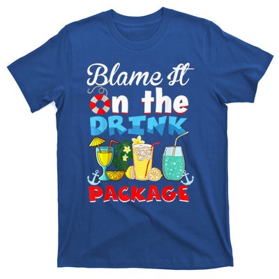 Funny Cruise Gifts Blame It On The Drink Package Summer T-Shirt