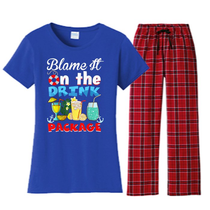 Funny Cruise Gifts Blame It On The Drink Package Summer Women's Flannel Pajama Set