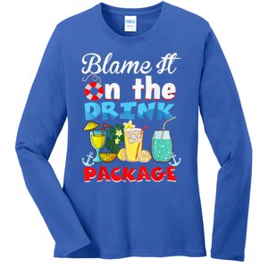 Funny Cruise Gifts Blame It On The Drink Package Summer Ladies Long Sleeve Shirt