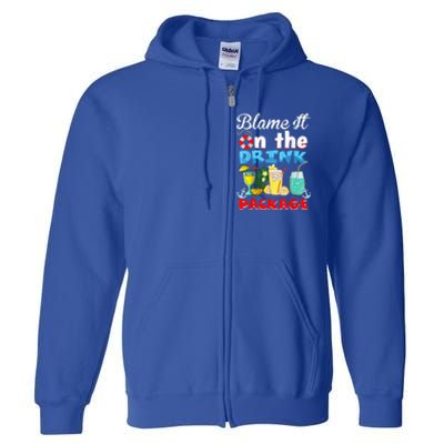 Funny Cruise Gifts Blame It On The Drink Package Summer Full Zip Hoodie