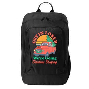 Funny Christmas Get In Loser Were Going Christmas Shopping Skeleton City Backpack