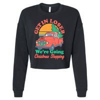 Funny Christmas Get In Loser Were Going Christmas Shopping Skeleton Cropped Pullover Crew