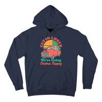 Funny Christmas Get In Loser Were Going Christmas Shopping Skeleton Hoodie