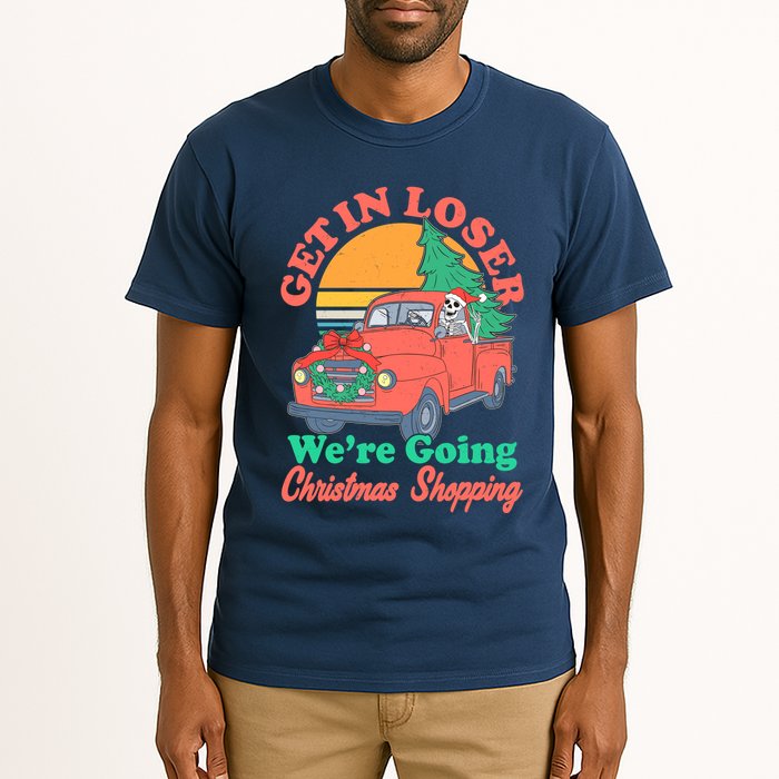 Funny Christmas Get In Loser Were Going Christmas Shopping Skeleton Tall T-Shirt