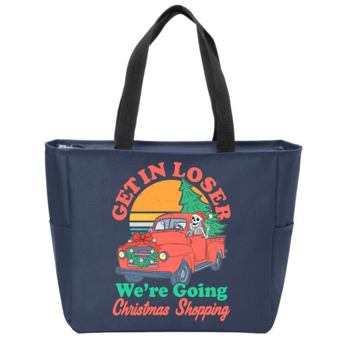 Funny Christmas Get In Loser Were Going Christmas Shopping Skeleton Zip Tote Bag