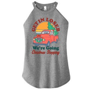 Funny Christmas Get In Loser Were Going Christmas Shopping Skeleton Women's Perfect Tri Rocker Tank