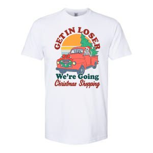 Funny Christmas Get In Loser Were Going Christmas Shopping Skeleton Softstyle CVC T-Shirt