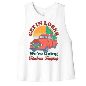 Funny Christmas Get In Loser Were Going Christmas Shopping Skeleton Women's Racerback Cropped Tank