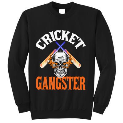 Funny Cricket Gangster Quote Cricket Player Sweatshirt