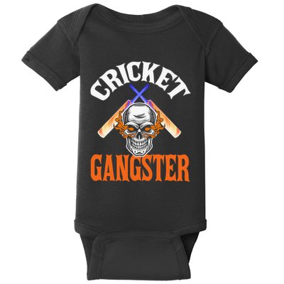Funny Cricket Gangster Quote Cricket Player Baby Bodysuit