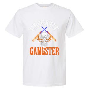 Funny Cricket Gangster Quote Cricket Player Garment-Dyed Heavyweight T-Shirt