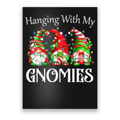 Funny Christmas Gnome Hanging With My Gnomies Family Pajamas Poster