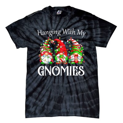 Funny Christmas Gnome Hanging With My Gnomies Family Pajamas Tie-Dye T-Shirt