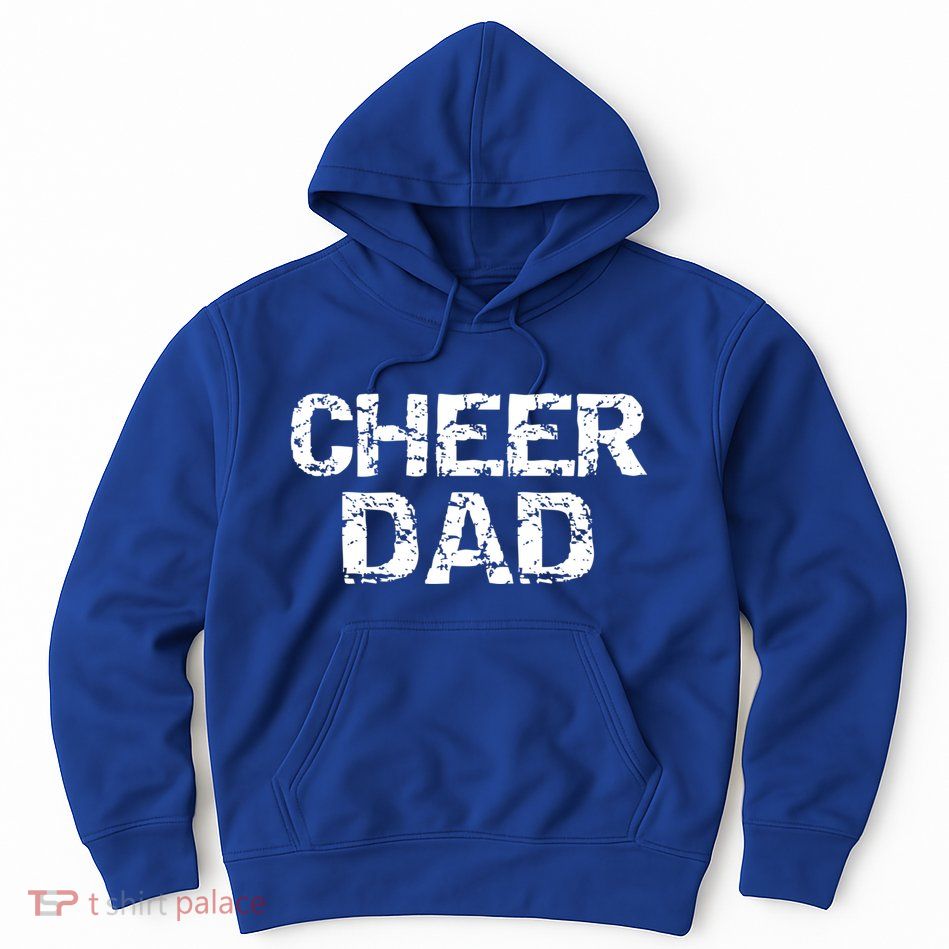 Father Cheerleading Gift From Cheerleader Daughter Cheer Dad Gift Hoodie