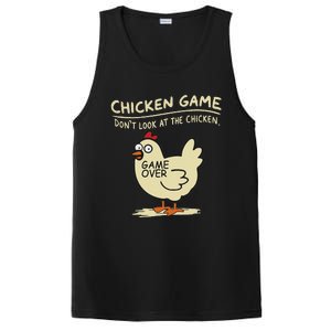 Funny Chicken Game DonT Look At The Chicken Funny Chicken PosiCharge Competitor Tank