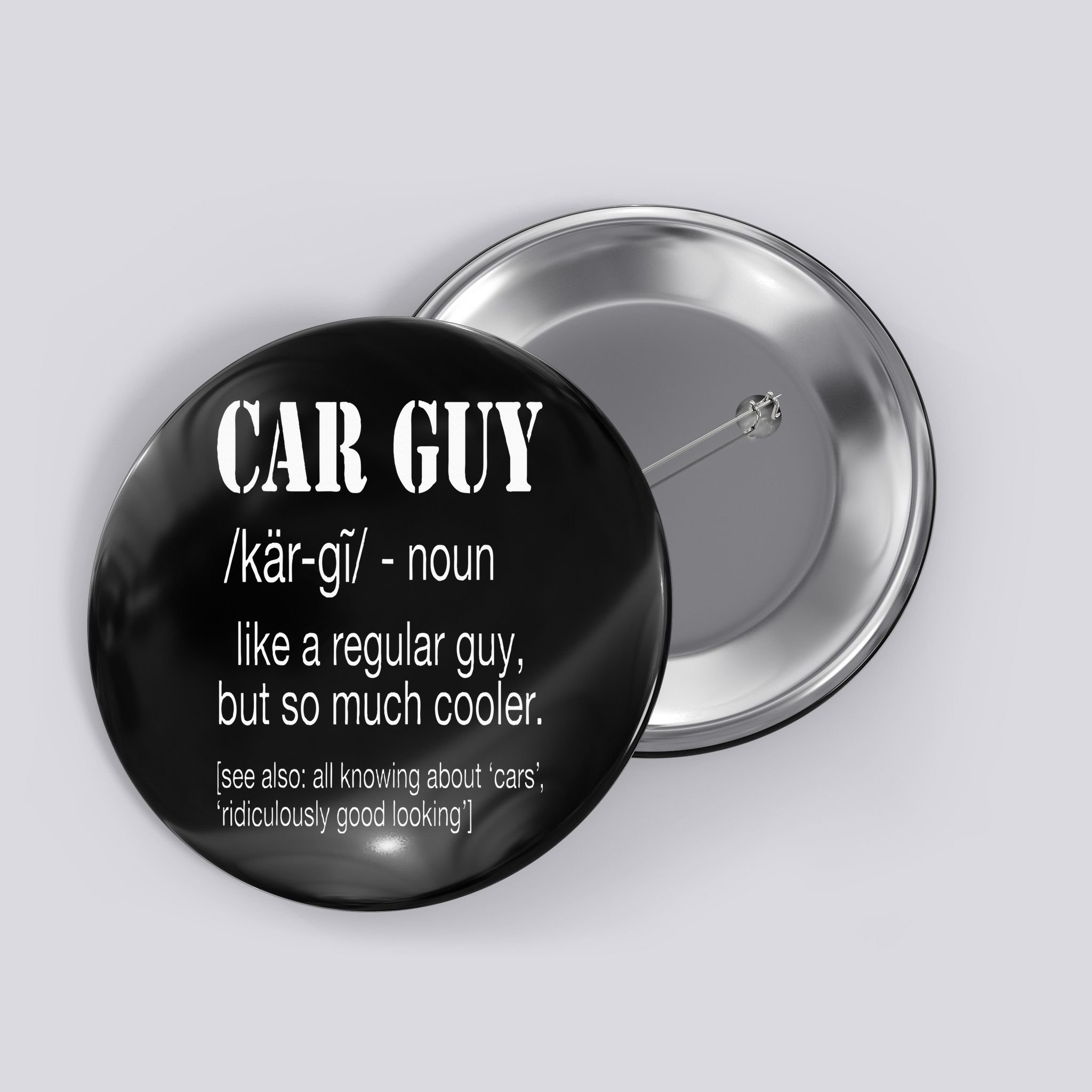 Funny Car Guy Cars Lover Racing Mechanics Car Guy Definition Button