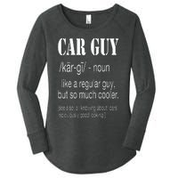 Funny Car Guy Cars Lover Racing Mechanics Car Guy Definition Women's Perfect Tri Tunic Long Sleeve Shirt