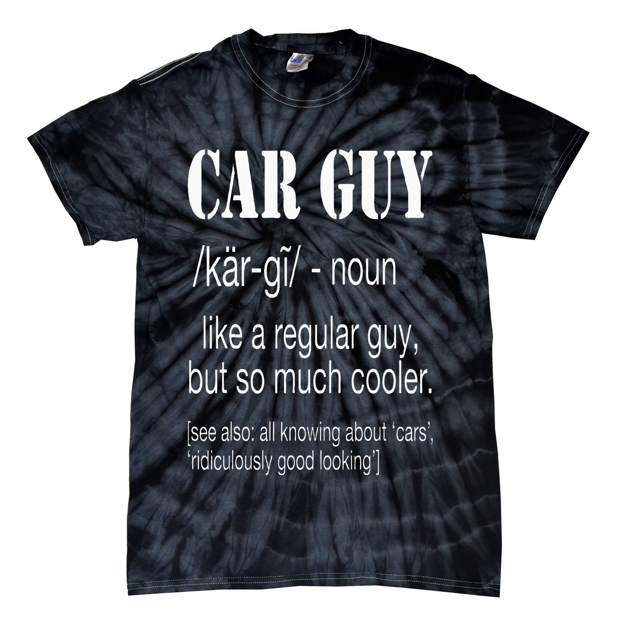 Funny Car Guy Cars Lover Racing Mechanics Car Guy Definition Tie-Dye T-Shirt