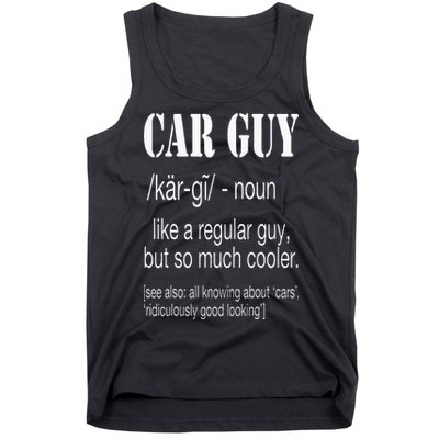 Funny Car Guy Cars Lover Racing Mechanics Car Guy Definition Tank Top